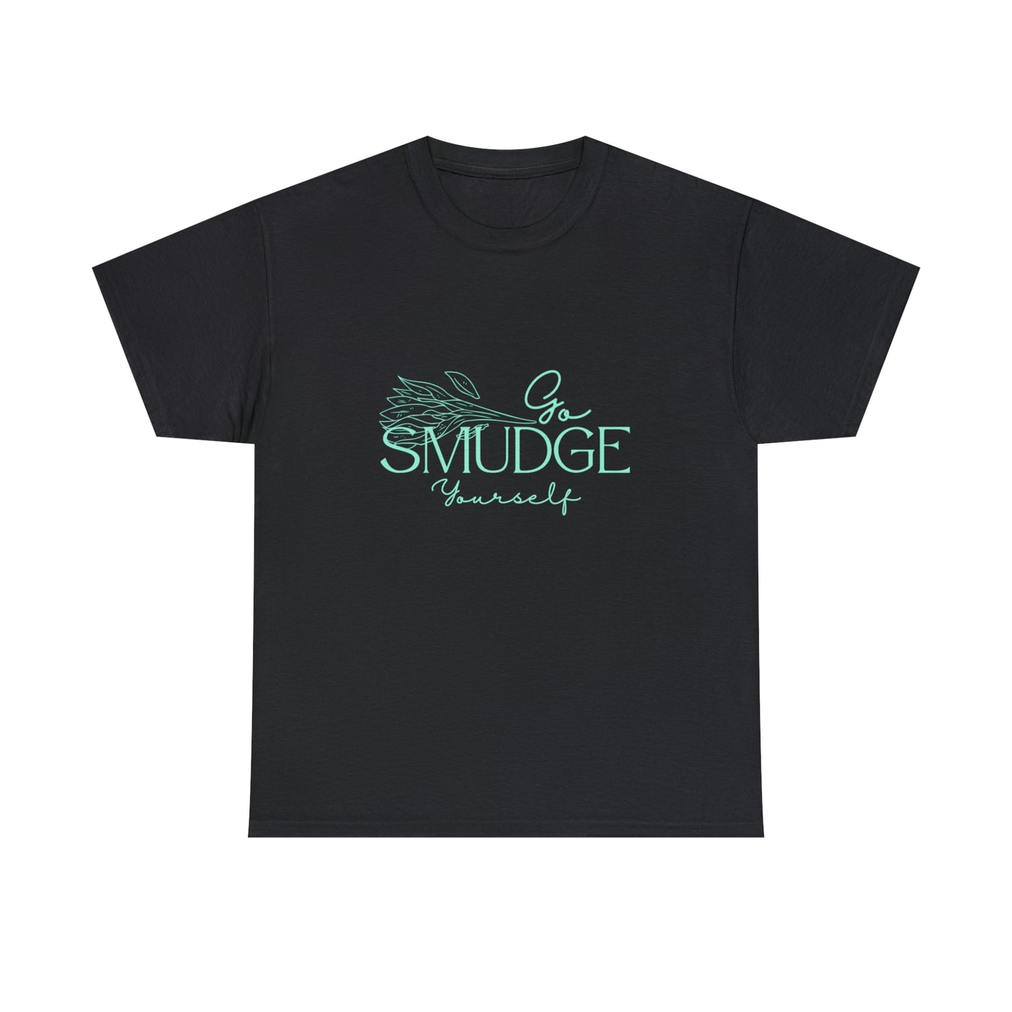 Go Smudge Yourself Tee