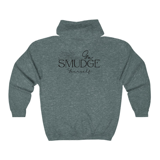 Go Smudge Yourself Full Zip Hooded Sweatshirt